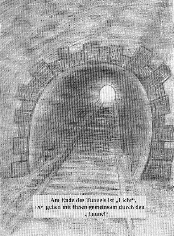 Am Ende des Tunnels ist Licht...